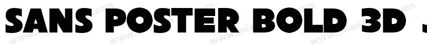 Sans Poster Bold 3D JL字体转换